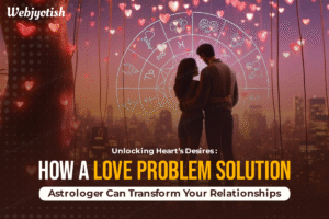 Love problem Solution astrologer