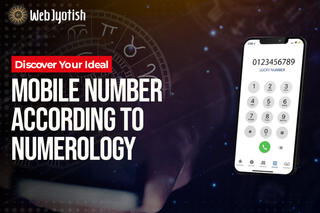 Discover Your Ideal Mobile Number According to Numerology